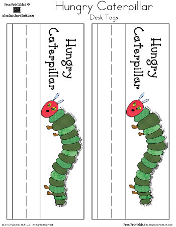 Hungry caterpillar nameplates desk tags a to z teacher stuff printable pages and worksheets