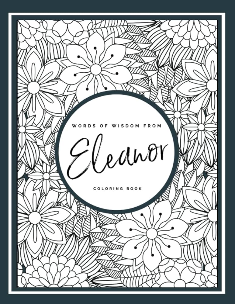 Words of wisdom series eleanor coloring book twenty