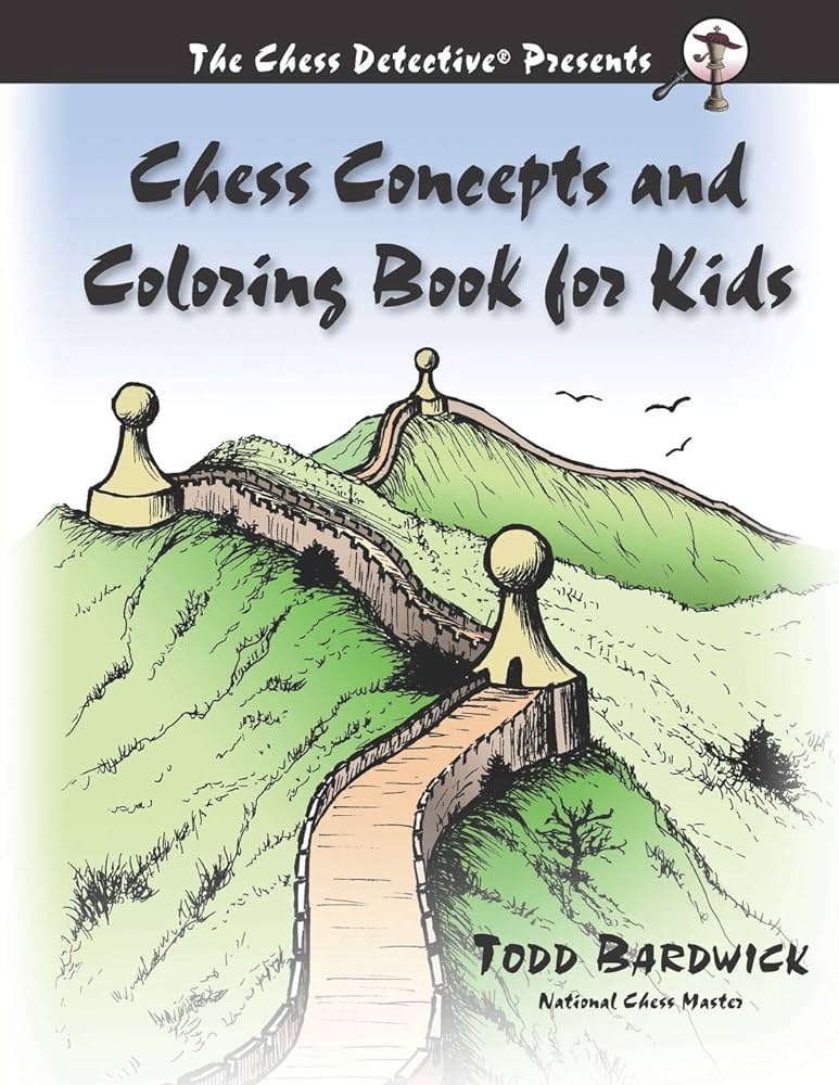 Chess concepts and coloring book for kids bardwick todd books