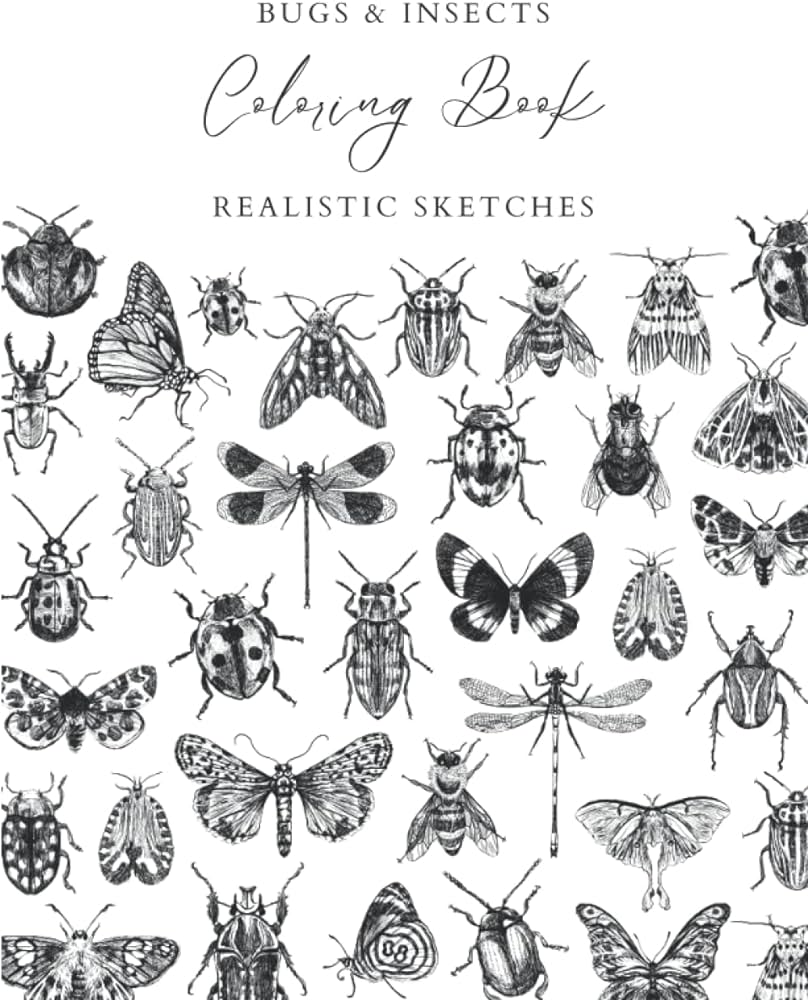 Bugs and insects coloring book realistic sketches coloring book for kids and adults by manals bookstore