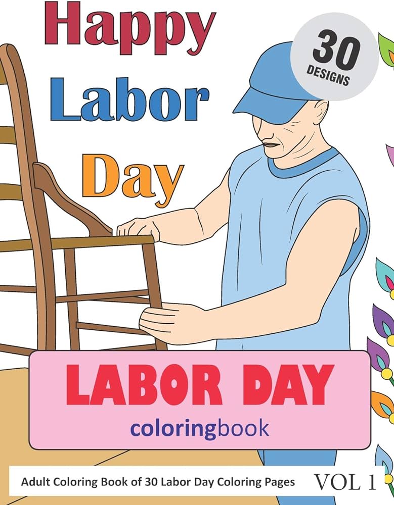 Labor day coloring book coloring pages of labor day designs in coloring book for adults vol rai sonia books
