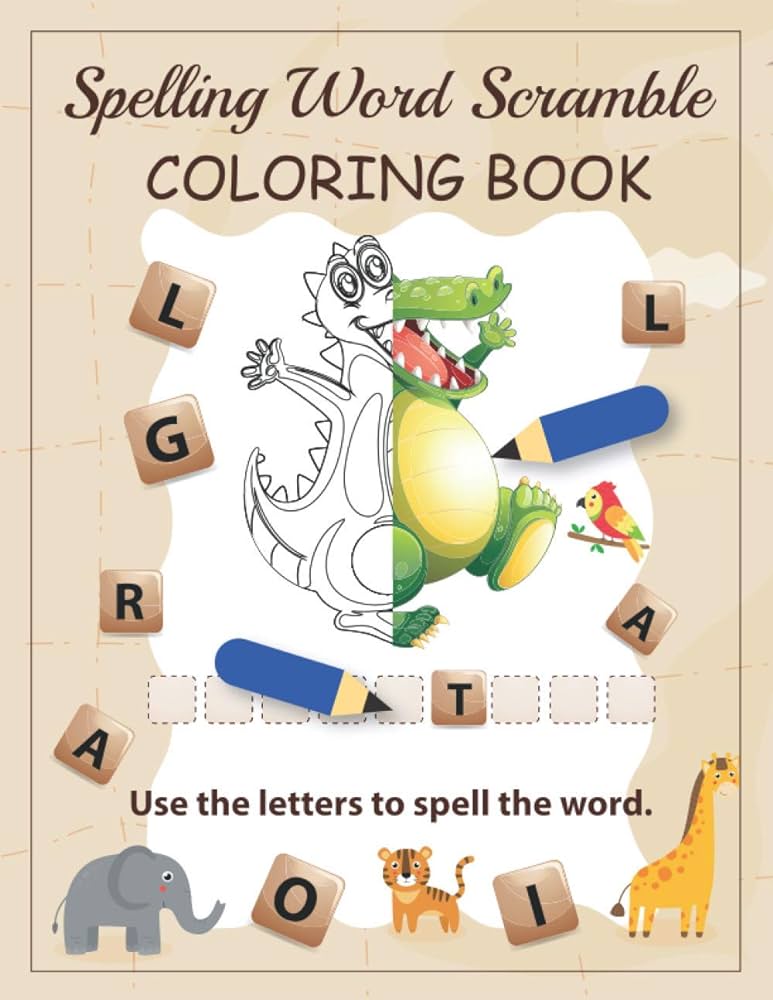 Spelling word scramble coloring book use the letters to spell the word activity games for kids boost your iq vocabulary and spelling skills for preschooler kindergarten kids ages