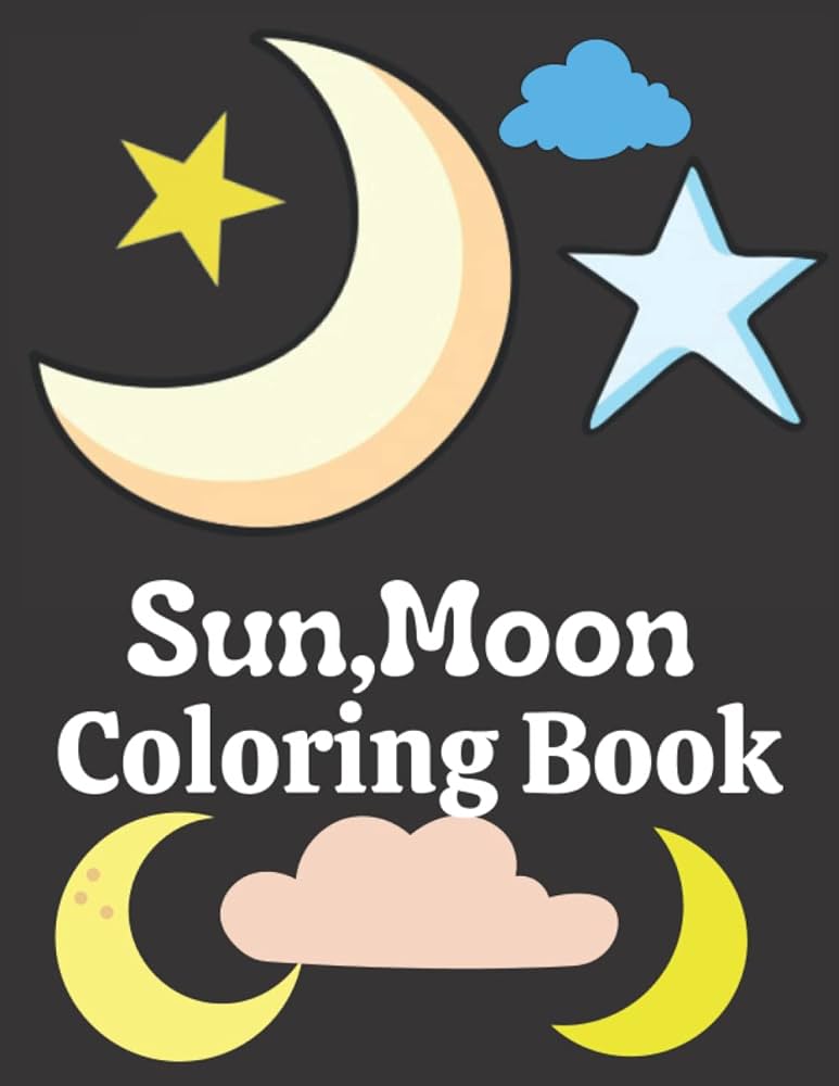 Sun moon coloring book design fun easy and relaxing coloring pages sun moon star inspired scenes and designs for stress publishing aj book books