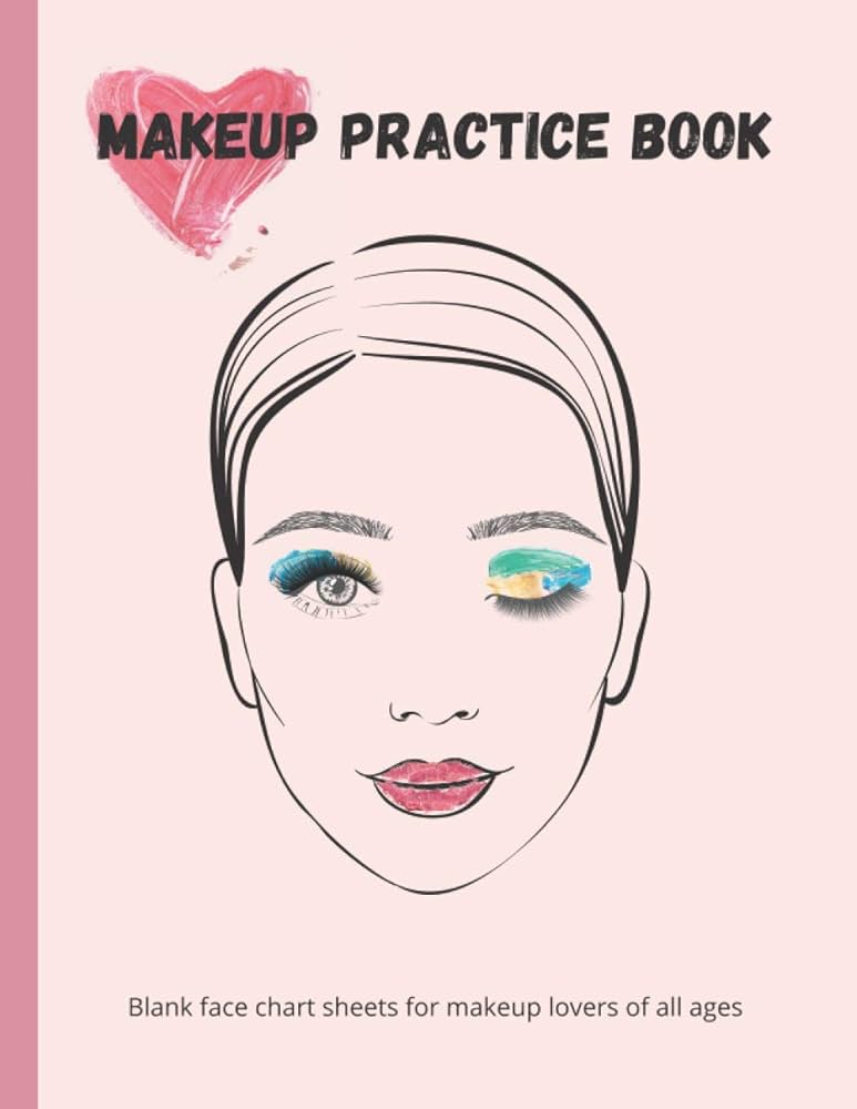 Makeup practice book face coloring book for kids basic face charts for coloring and makeup practice for kids and young makeup lovers press unicorn love books
