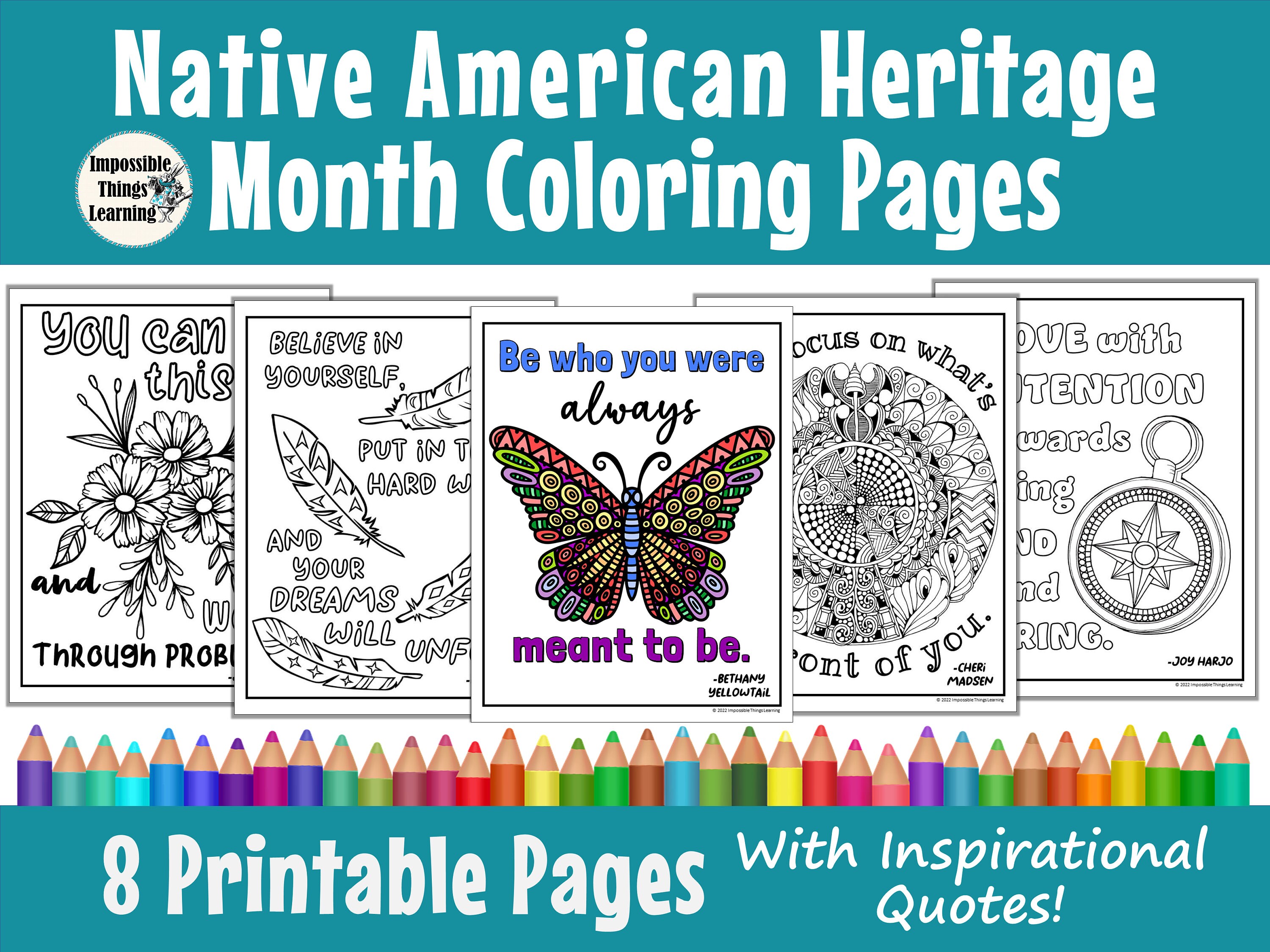 Native american heritage month coloring pages printables for the classroom with inspirational quotes from famous indigenous americans