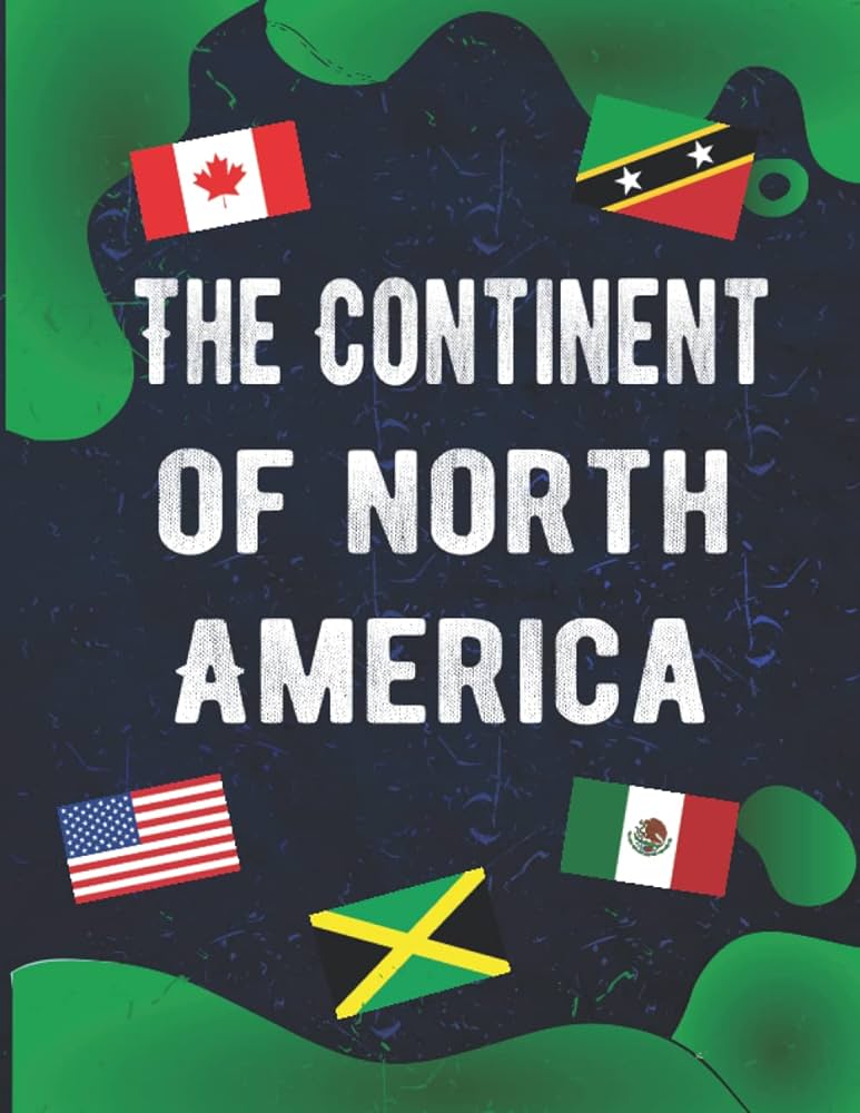 The continent of north america countri terretori big activity book world flags coloring pag word search puzzlcrosswordsfor kids teachers caregivers and educators emma bl libros