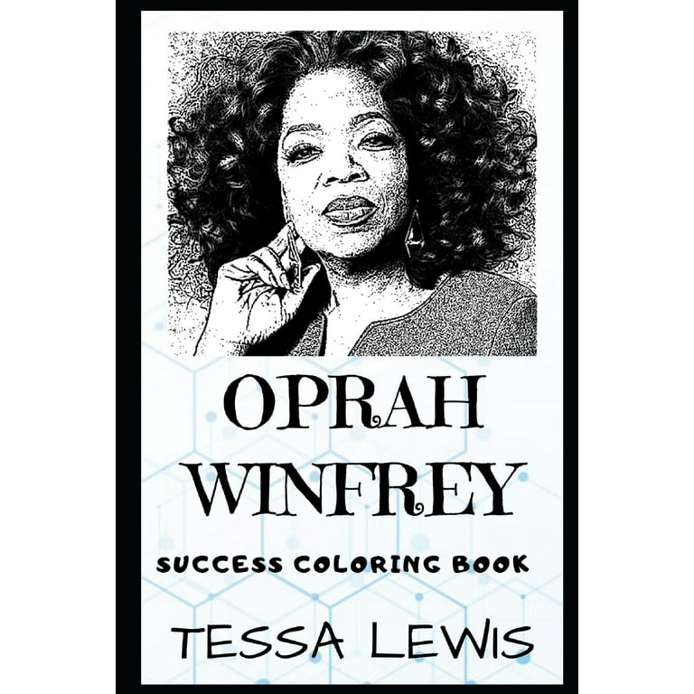 Oprah winfrey success coloring books oprah winfrey success coloring book an american media executive actress and talk show host series paperback