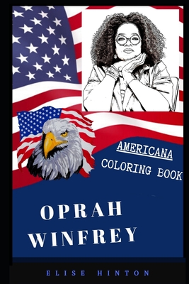 Oprah winfrey americana coloring book patriotic and a great stress relief adult coloring book by elise hinton