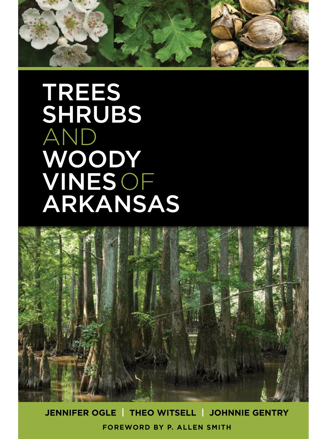 Trees shrubs and woody vines of arkansas university of arkansas press