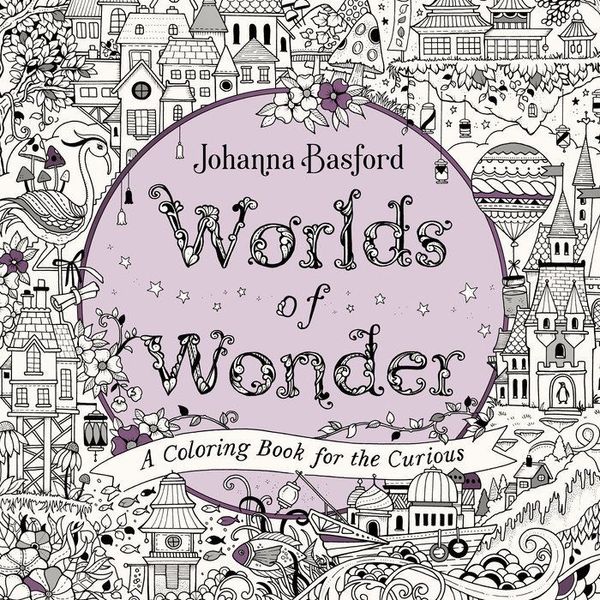 Worlds of wonder a coloring book for the curious