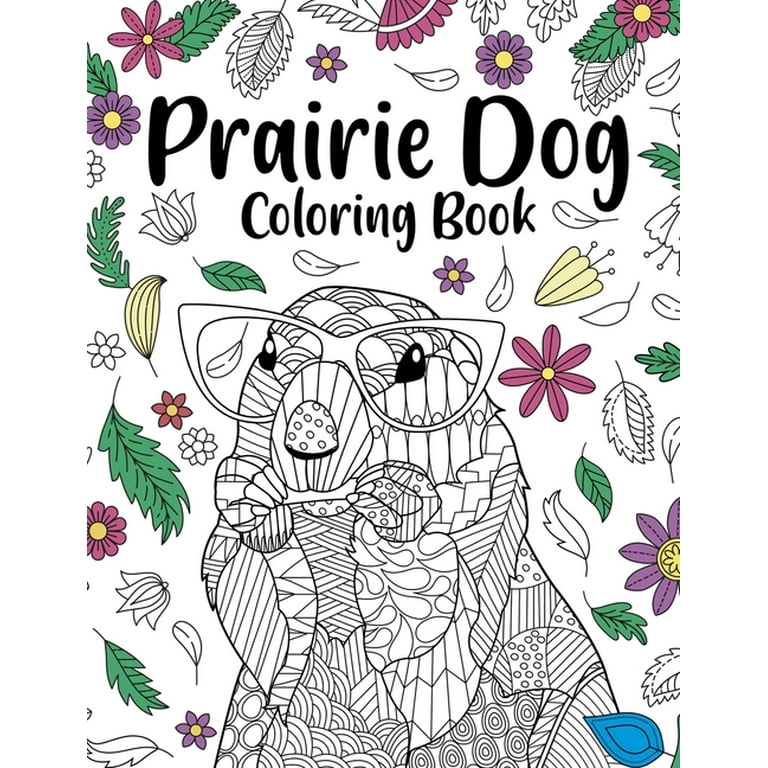 Prairie dog coloring book coloring books for adults gifts for prairie dog lovers floral mandala coloring pages animal coloring book paperback