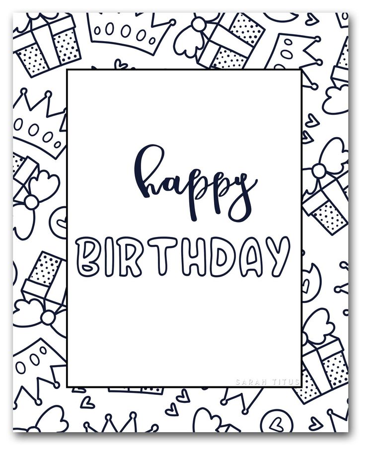 Best free printable happy birthday coloring sheets stickers cards gift tags and more happy birthday coloring pages coloring birthday cards happy birthday printable