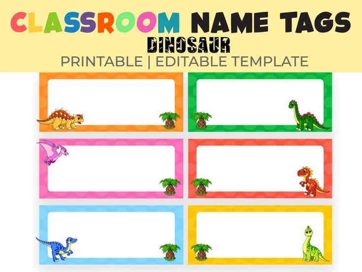 Classroom name tags template dinosaur editable printable