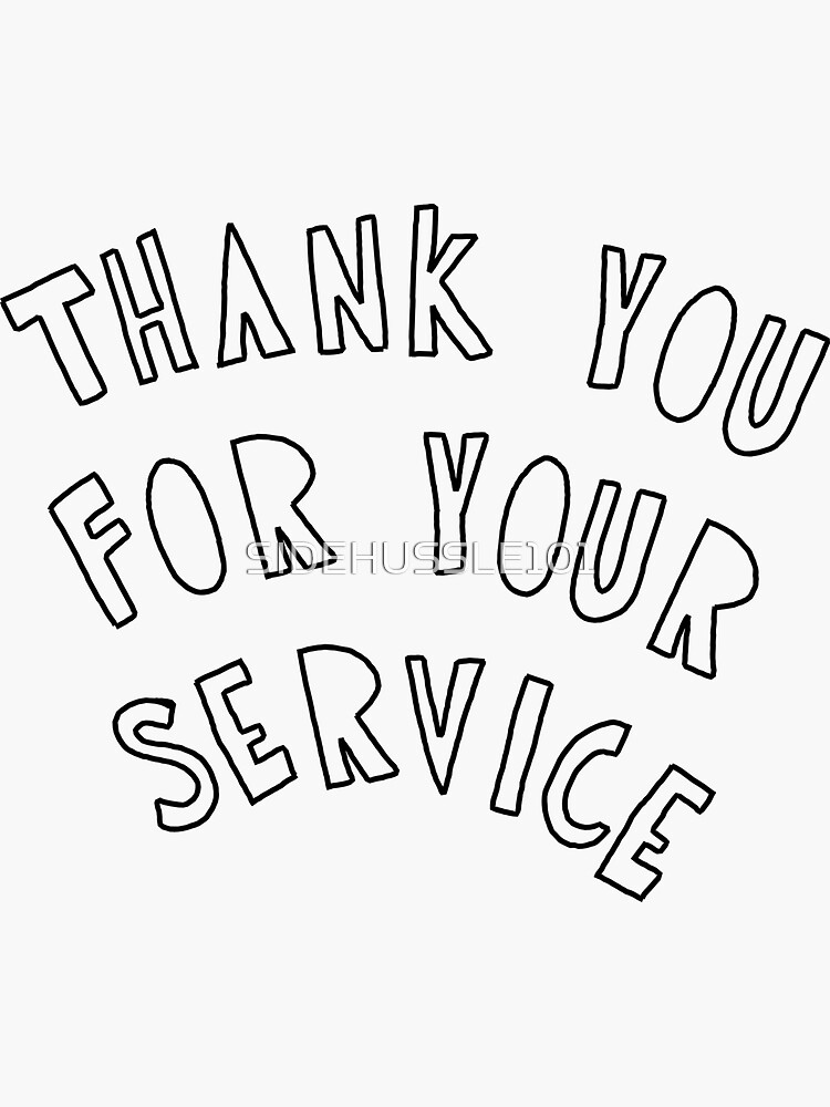 Thank you for your service sticker for sale by sidehussle