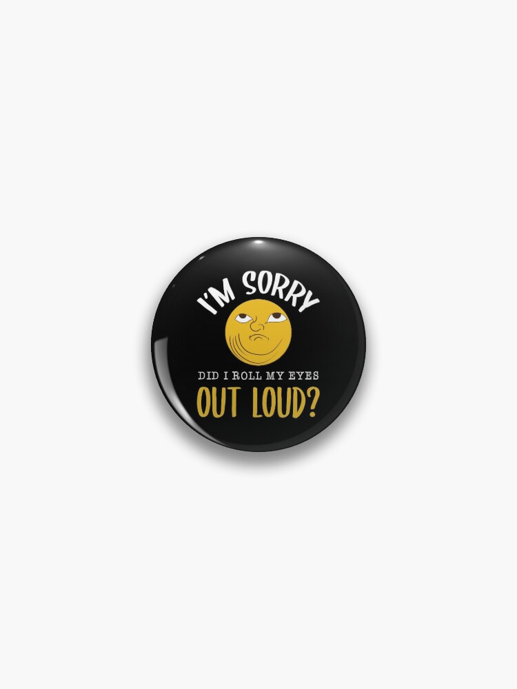 Im sorry did i roll my eyes out loud smiley mad angry emoji sarcastic emoticon mood outraged disappointed feeling pin by shirti