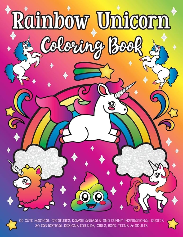 Rainbow unicorn coloring book of cute magical creatures kawaii animals and funny inspirational quotes fantastical designs for kids girls boys teens adults nyx spectrum books