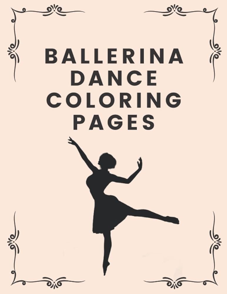 Ballerina dance coloring pages dancer gifts for kids includes colorful illustrations featuring ballerinas and ballerinas x inches pretty fairies princesses coloring pages el mou aziz libri