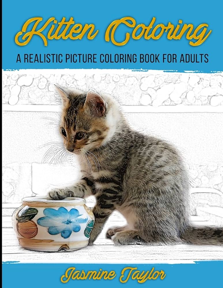 Kitten coloring a realistic picture coloring book for adults taylor jasmine books