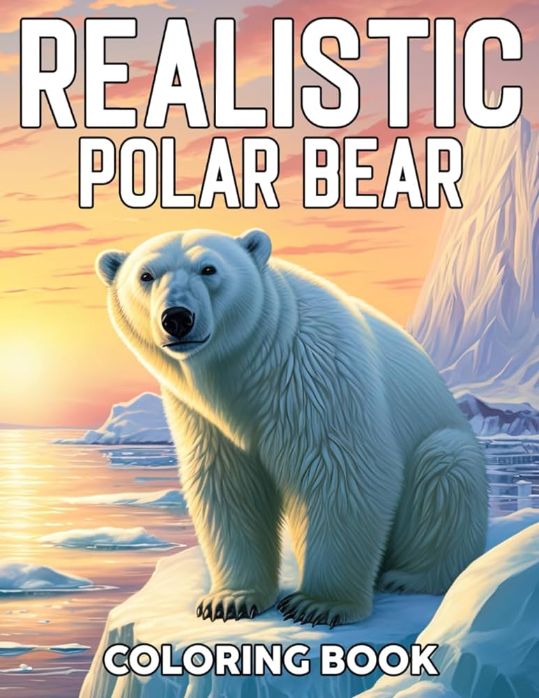 Realistic polar bear coloring book captivating realism with beautiful polar bear pages with realistic arctic creatures illustrations for all ages stress relief and relaxation minnie moses libros