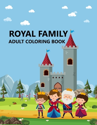 Royal family adult coloring book royal family coloring book for kids ages