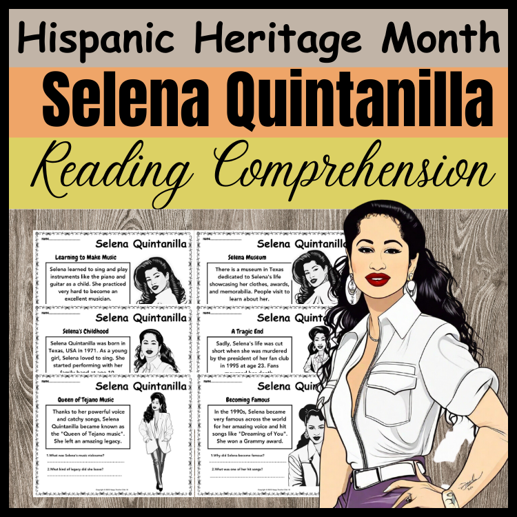 Hispanic heritage month selena quintanilla reading prehension made by teachers