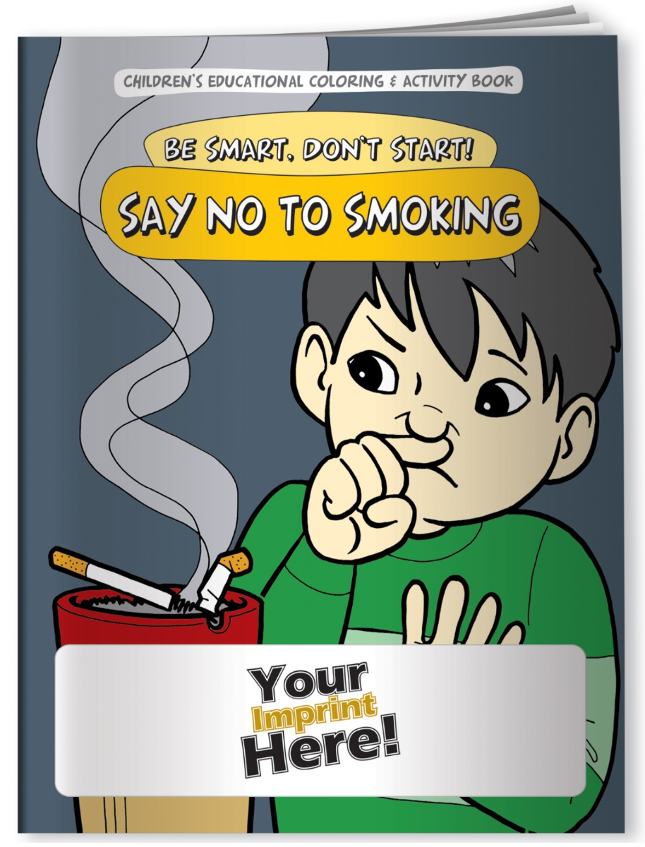 Be smart dont start say no to smoking coloring book
