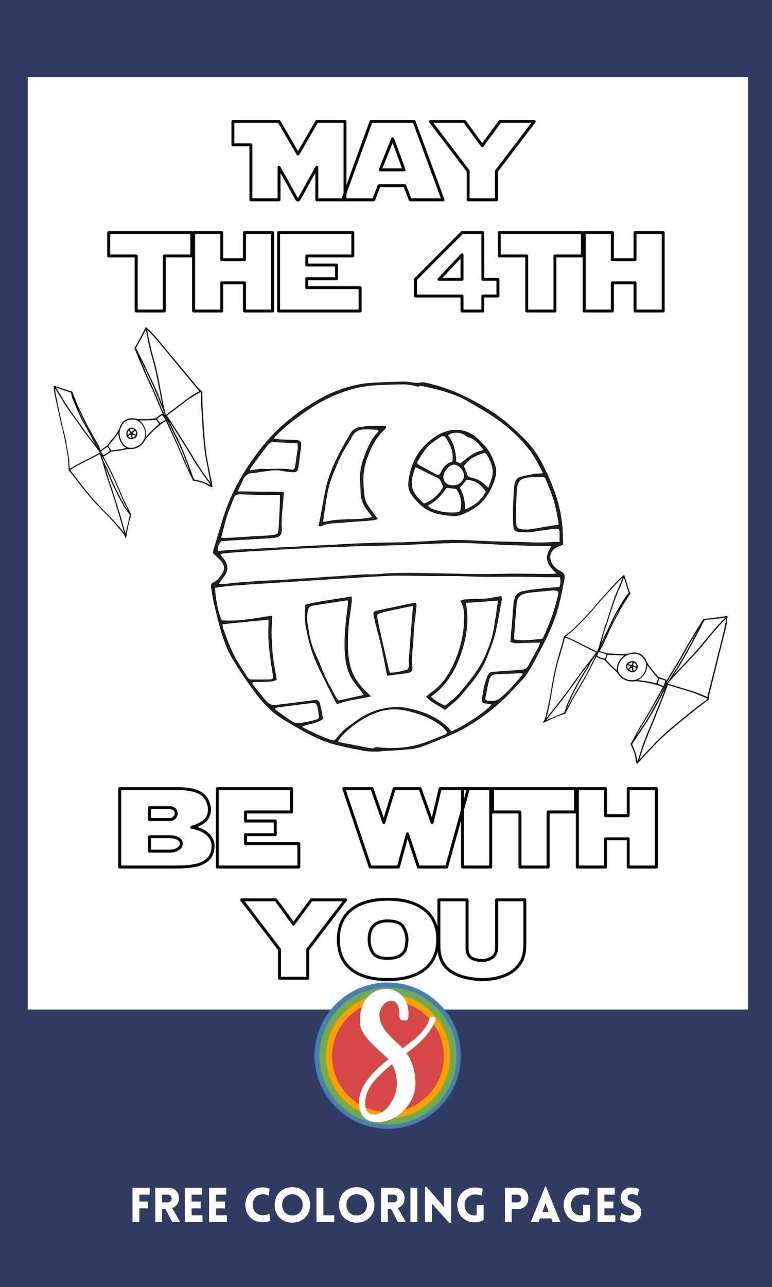 May the th be with you coloring pages â stevie doodles