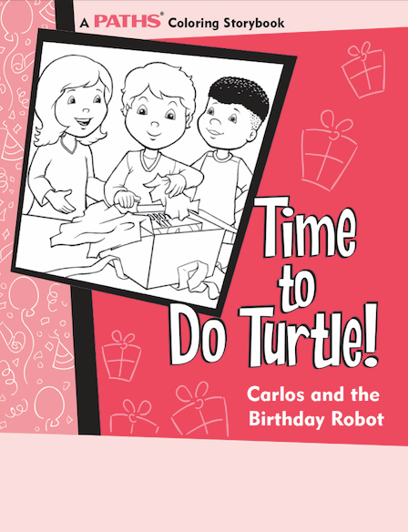 Time to do turtle carlos and the birthday robot coloring storybook â paths program llc