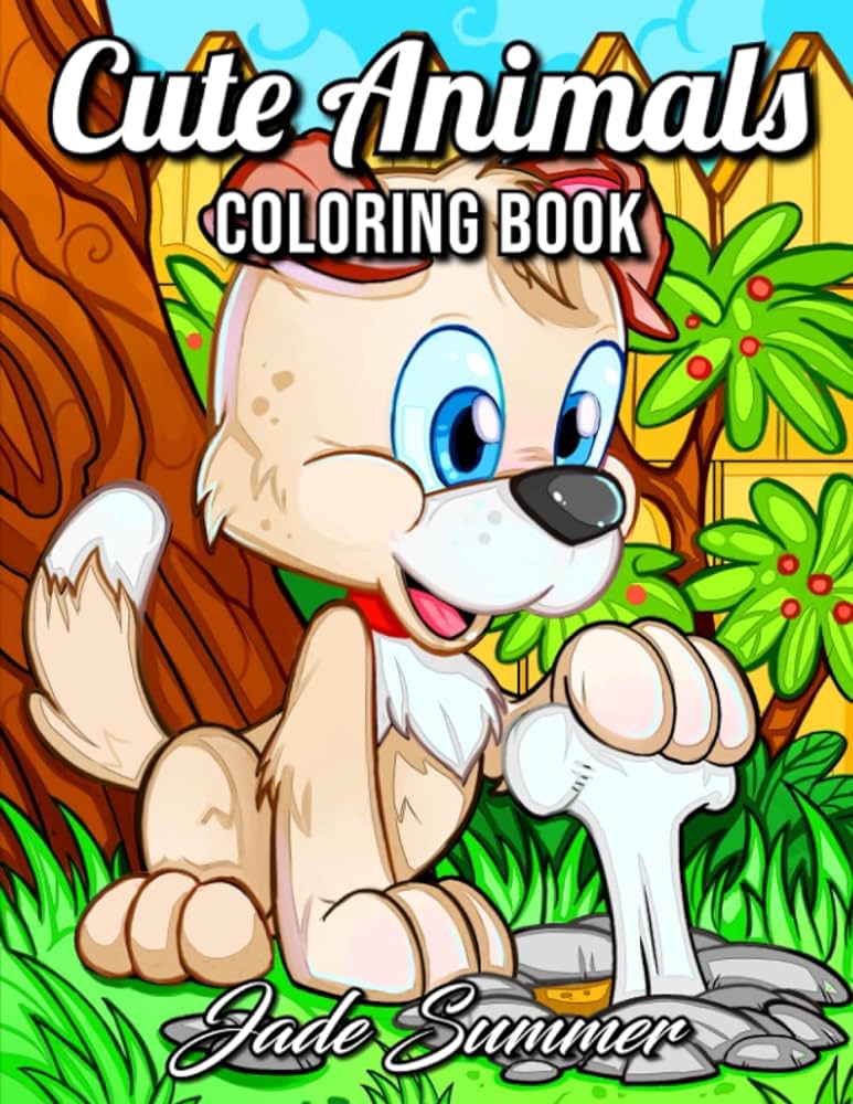 Cute animals an adult coloring book with fun easy and relaxing coloring pages for animal lovers summer jade books