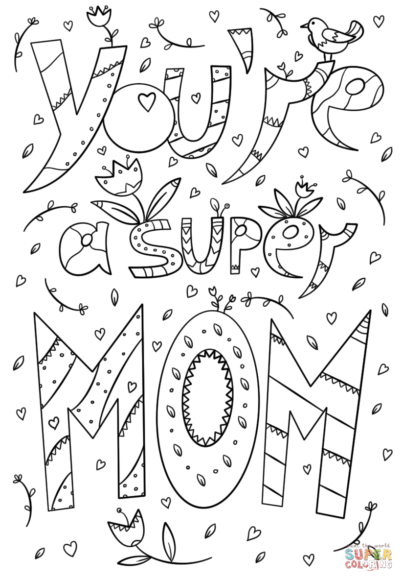 Youre a super mom doodle loring page free printable loring pages mom loring pages free printable loring pages super mom