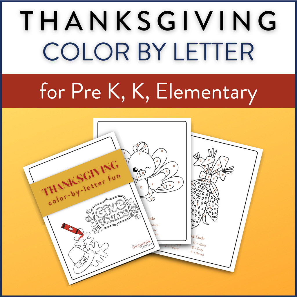 Thanksgiving color by letter â the moments at home