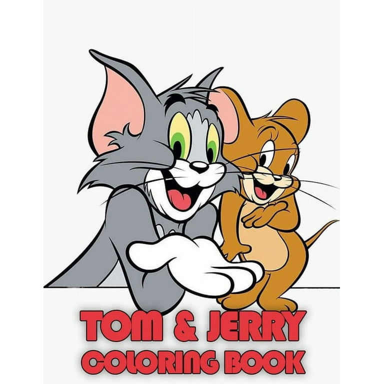 Tom and jerry coloring book coloring books for kids and adult coloring book with fun easy and relaxing coloring pages coloring books for children coloring pages easy