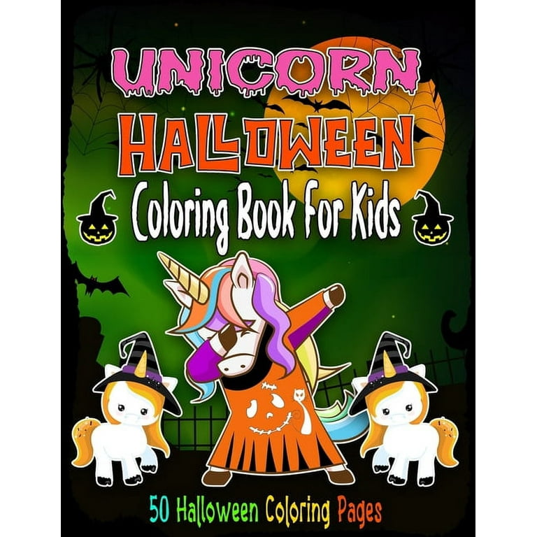 Halloween unicorn coloring book for kids unicorn halloween coloring book for toddlers and kids a fun gift idea for kids coloring pages paperback