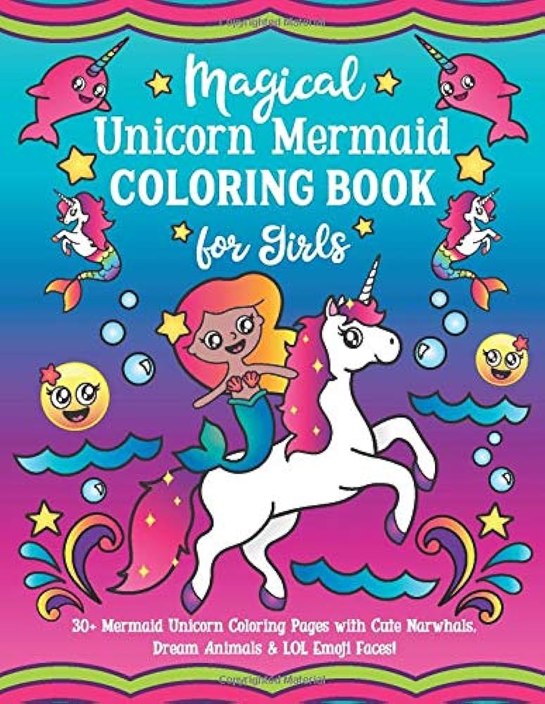 Magical unicorn mermaid coloring book for girls mermaid unicorn coloring pages with cute narwhals dream animals lol emoji faces by