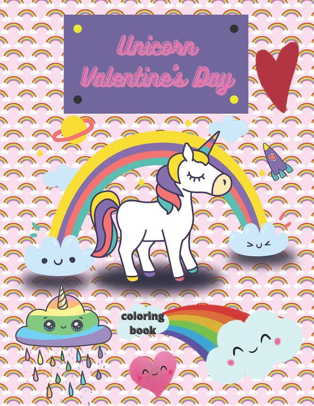 Unicorn valentines day coloring book perfect cute valentine images with lovely unicorns with high quality of pictures to color gift for all ages paperback