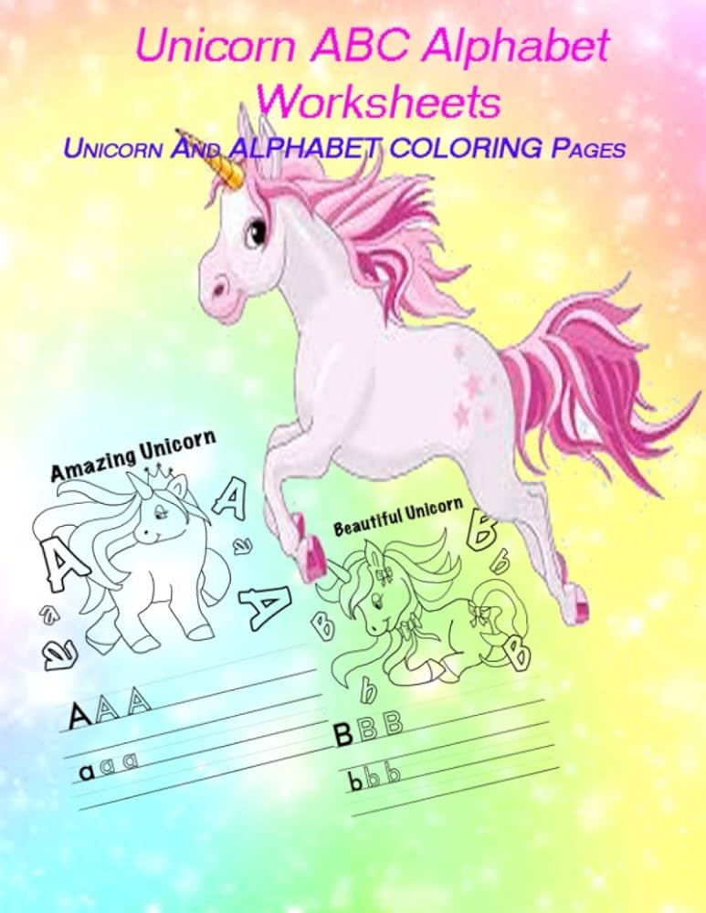 Unicorn abc alphabet worksheets unicorn coloring pages and letter tracing books for kids ages