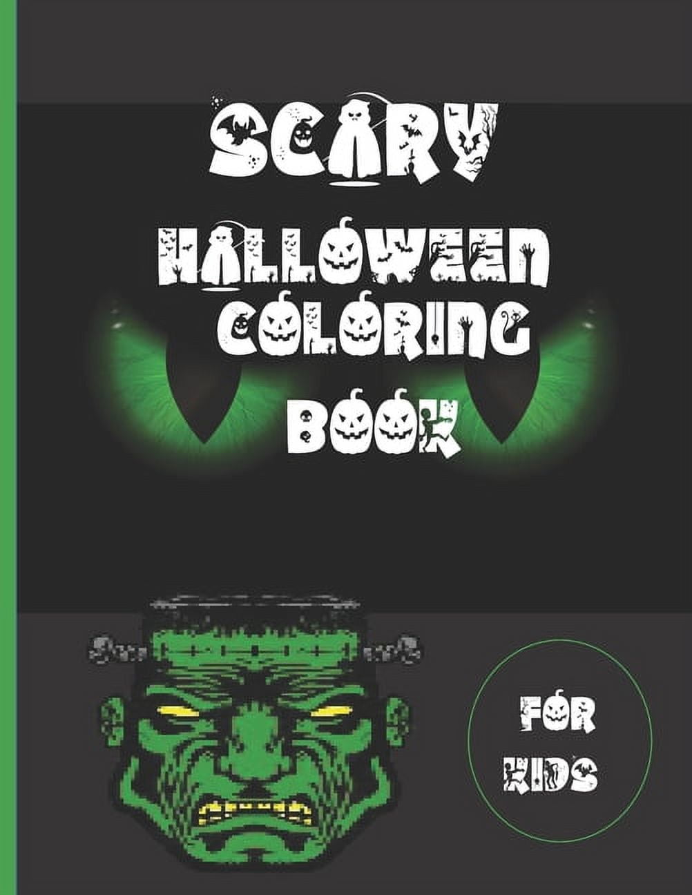 Scary halloween coloring books for kids scary and spooky halloween fun coloring pages of designs ghosts pumpkins witches vampires more for adults kids more of practice for stress relief relax