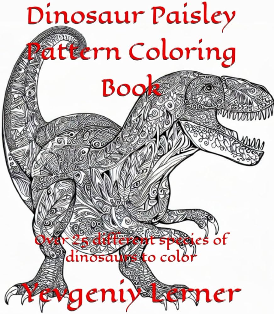 Dinosaur paisley pattern coloring book over different species of dinosaurs to color by lerner yevgeniy