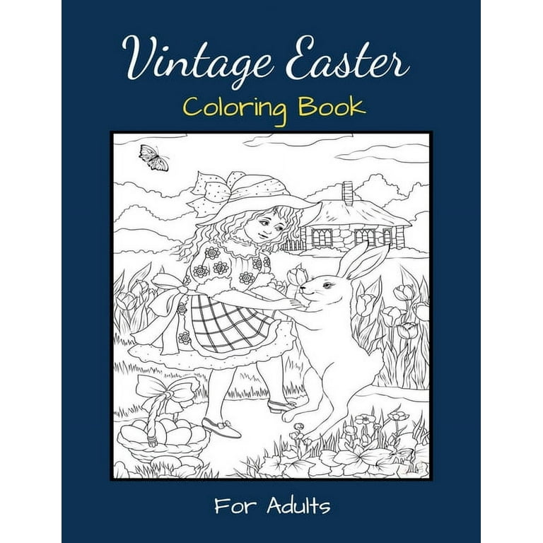 Vintage easter coloring book for adults an awesome easter coloring book for adults teens with fun and relaxing designs in a vintage style including different easter elements paperback