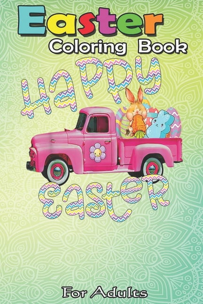 Easter coloring book for adults vintage easter truck bunny eggs