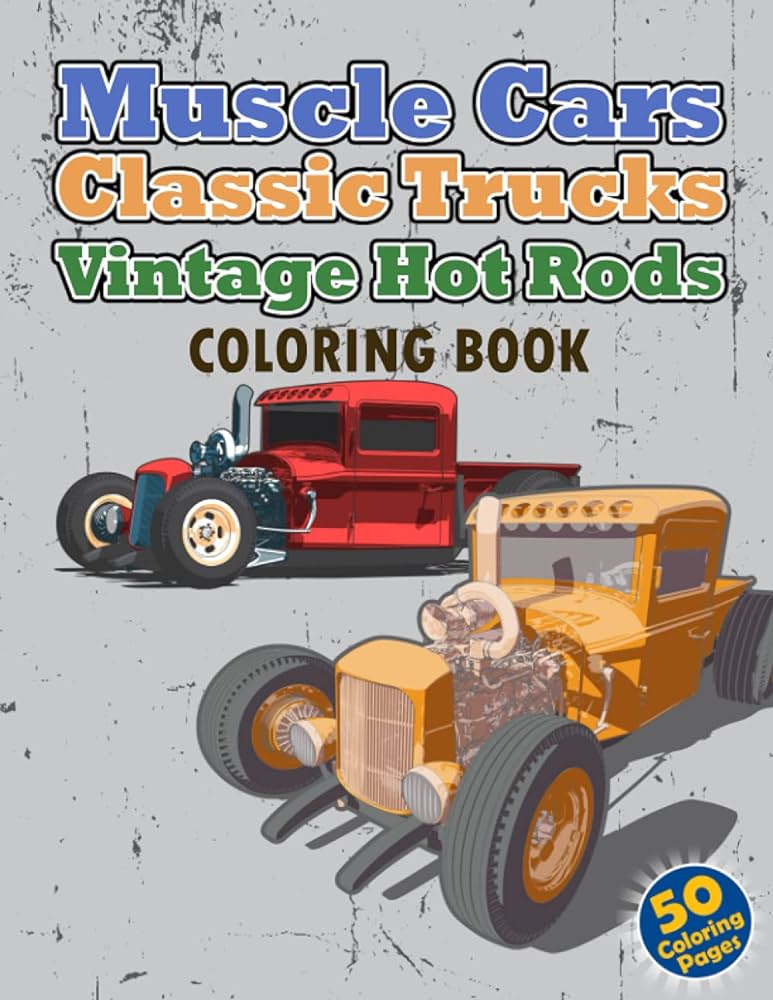 Muscle cars classic trucks vintage hot rods adult coloring book vintage coloring pages for car lovers to relaxation and stress relief rivera iris books