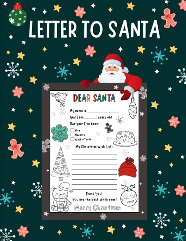 Letter to santa dear santa claus filled and coloring with blank pages letters to santa letters