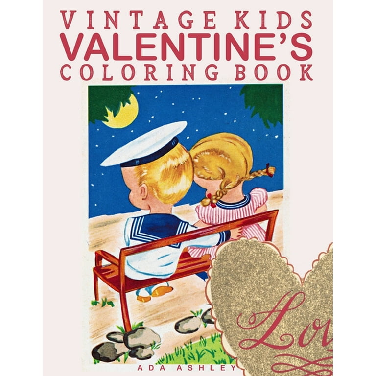 Vintage kids valentines coloring book valentines day coloring pages of cute girls and boys love paperback