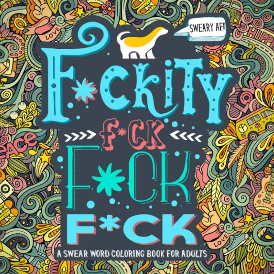 A swear word loring book for adults honey badger loring books