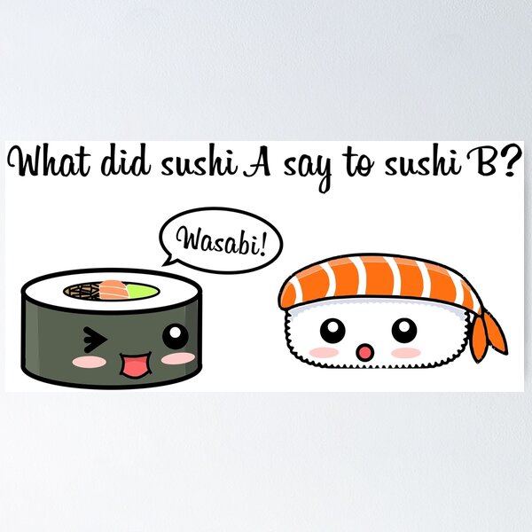 Wasabi joke posters for sale