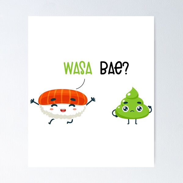 Wasabi joke posters for sale