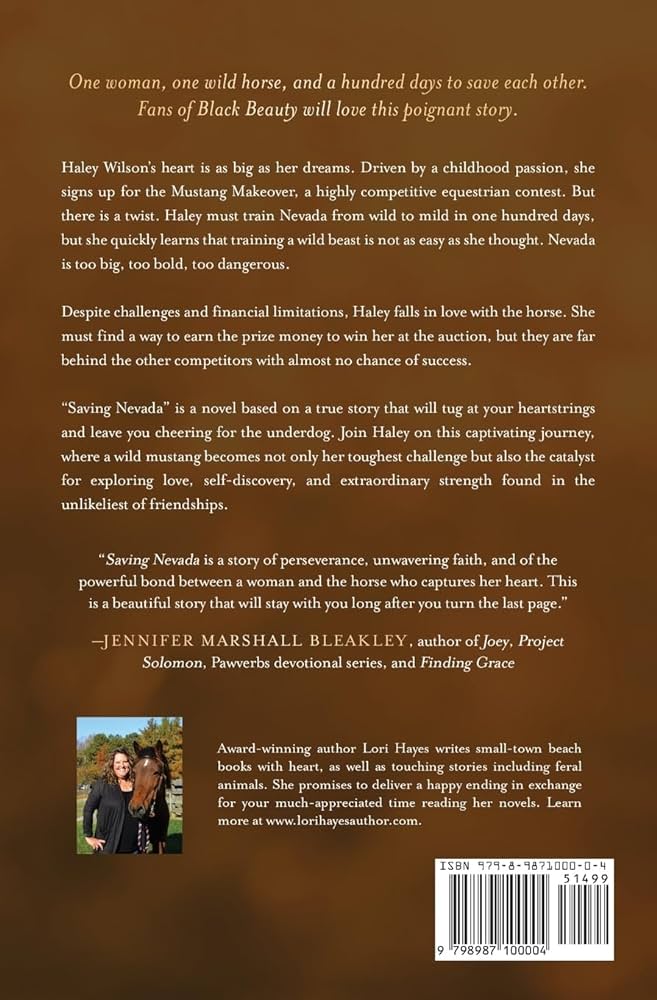 Saving nevada one woman one wild horse and a hundred days to save each other hayes lori books