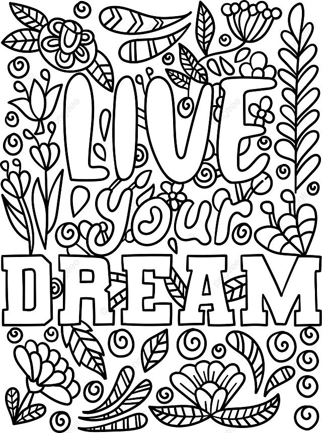 Live your dream motivational quote coloring page word adult coloring colouring page vector word adult coloring colouring page png and vector with transparent background for free download