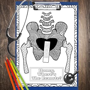 You put what up your butt funny adult coloring book for radiologists x